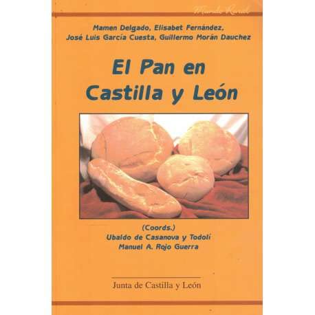 9788497180436: El pan en Castilla y Len