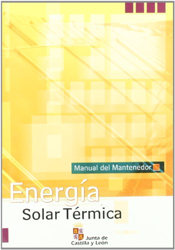 Imagen de archivo de Energa solar trmica: manual del mantenedor a la venta por AG Library
