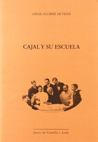 Cajal y su escuela