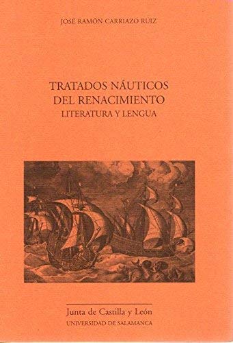 9788497181532: TRATADOS NAUTICOS DEL RENACIMIENTO:LITERATURA Y LENGUA