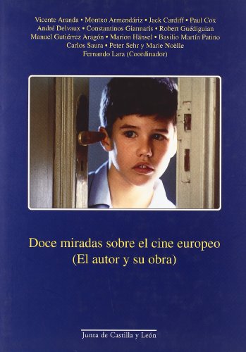 9788497181686: Doce miradas sobre el cine europeo (el autor y su obra)