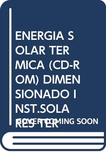 Stock image for ENERGIA SOLAR TERMICA (CD-ROM) DIMENSIONADO INST.SOLARES TER for sale by AG Library