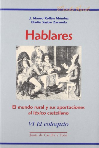 Imagen de archivo de Hablares (Vi) El Coloquio a la venta por Hilando Libros