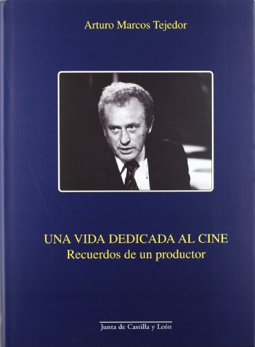 Beispielbild fr Una vida dedicada al cine : recuerdos de un productor zum Verkauf von Librera Prez Galds