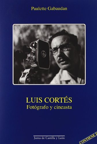 Imagen de archivo de Luis Cortes Fotografo Y Cineasta a la venta por Hilando Libros