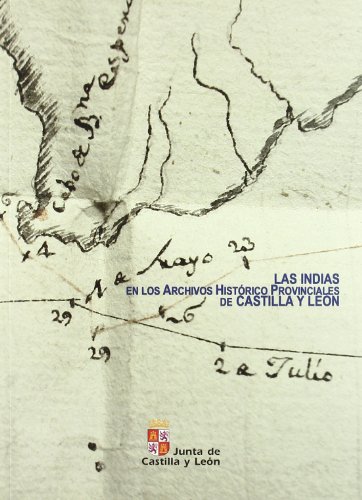 Imagen de archivo de Indias En Los Archivos Historicos Provinciales De Castilla Y Leon a la venta por Hilando Libros