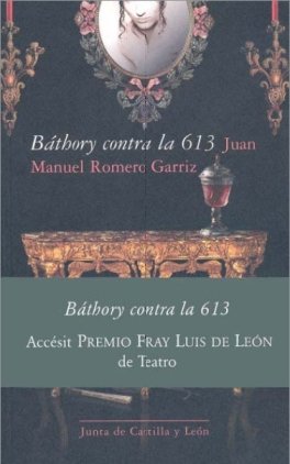 9788497185004: Bathory Contra La 613 (Spanish Edition)