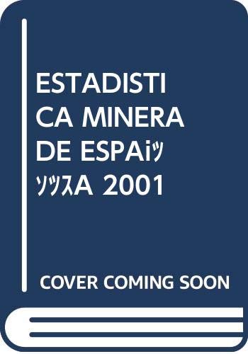 Stock image for Estadstica minera de Espaa 2001 for sale by Imosver