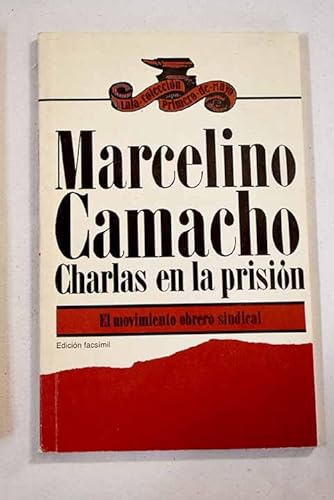 Imagen de archivo de MARCELINO CAMACHO. CHARLAS EN LA PRISION a la venta por medimops