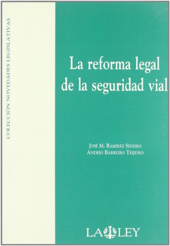 Imagen de archivo de La reforma legal de la seguridad vial a la venta por Revaluation Books