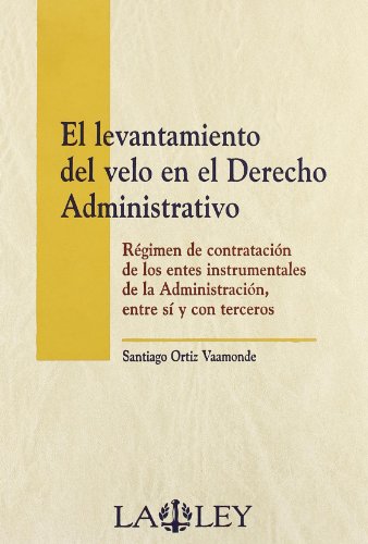 Beispielbild fr El levantamiento del velo en el derecho administrativo zum Verkauf von Hilando Libros