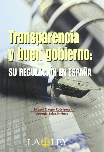 Imagen de archivo de Transparencia y buen gobierno:su regulacion en espaa a la venta por Iridium_Books