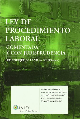 Stock image for LEY DE PROCEDIMIENTO LABORAL COMENTADA Y CON JURISPRUDENCIA . COMENTADA Y CON JURISPRUDENCIA for sale by Zilis Select Books