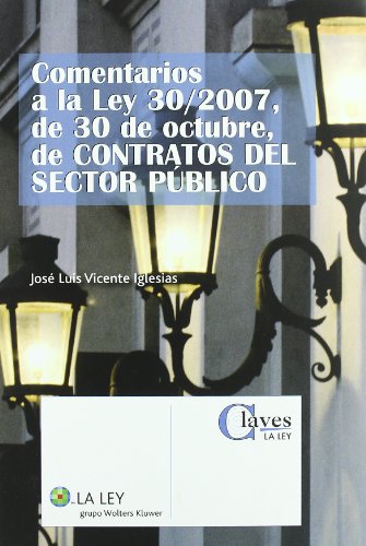 Imagen de archivo de Comentarios a la Ley 30/2007, de 30 de octubre, de contratos del sector pblico a la venta por Hilando Libros