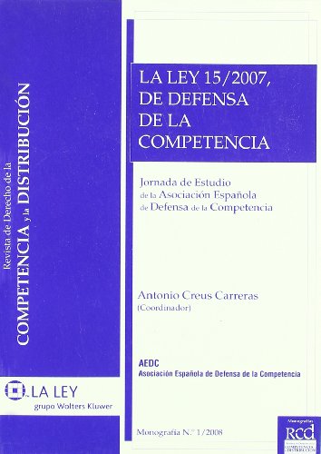 Imagen de archivo de La Ley 15/2007, de defensa de la competencia a la venta por Hilando Libros