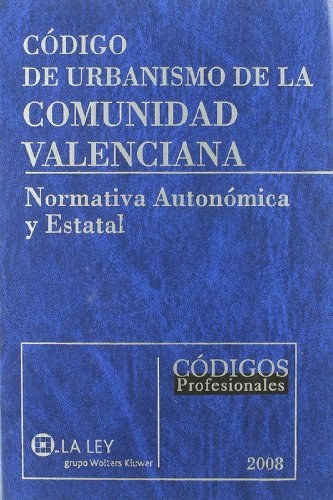 Imagen de archivo de Cdigo de urbanismo de la Comunidad Valenciana a la venta por Hilando Libros