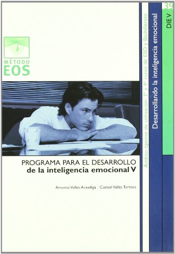 Imagen de archivo de DESARROLLANDO LA INTELIGENCIA EMOCIONAL V PROGRAMA PARA EL DESARROLLO a la venta por Zilis Select Books