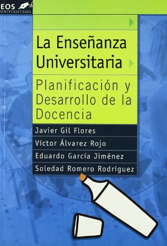 Imagen de archivo de LA ENSEANZA UNIVERSITARIA a la venta por Librerias Prometeo y Proteo