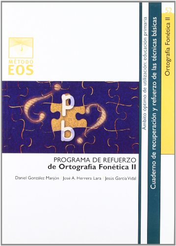 Imagen de archivo de ORTOGRAFIA FONETICA II. PROGRAMA DE REFUERZO N 52 a la venta por Antrtica