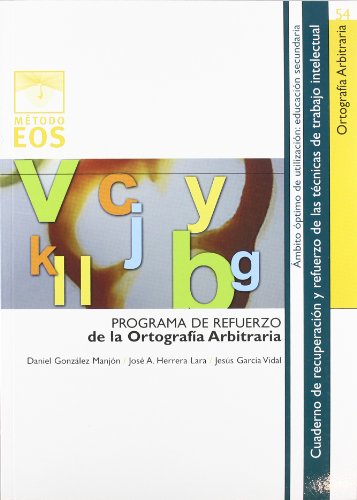 Imagen de archivo de ORTOGRAFIA ARBITRARIA, PROGRAMA DE REFUERZO N 54. a la venta por Antrtica