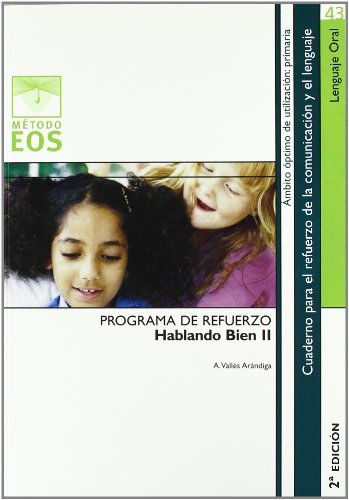 Imagen de archivo de HABLANDO BIEN II - PROGRAMA DE REFUERZO a la venta por KALAMO LIBROS, S.L.