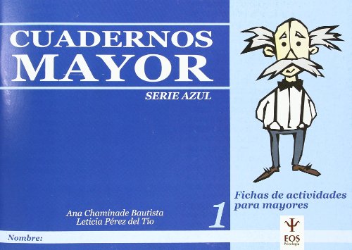 Imagen de archivo de CUADERNOS MAYOR, SERIE AZUL, CUADERNO 1 a la venta por Zilis Select Books