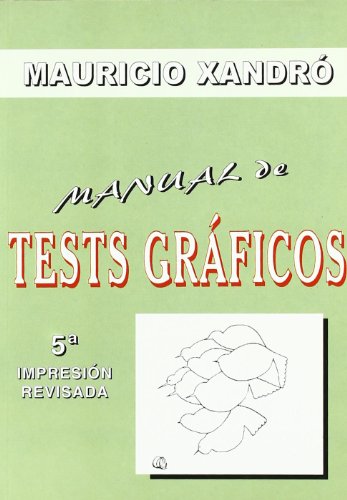 Beispielbild fr MANUAL DE TESTS GRAFICOS zum Verkauf von KALAMO LIBROS, S.L.