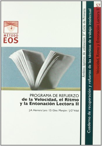 Imagen de archivo de LA VELOCIDAD, EL RITMO Y LA ENTONACIN LECTORA II a la venta por Zilis Select Books