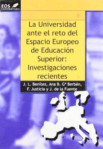9788497271950: La Universidad ante el reto del Espacio Europeo de Educacin Superior: Investigaciones Recientes