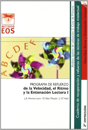 Beispielbild fr VELOCIDAD, EL RITMO Y LA ENTONACION LECTORA I - PROGRAMA DE REFUERZO zum Verkauf von KALAMO LIBROS, S.L.