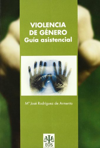 Stock image for VIOLENCIA DE GENERO. GUIA ASISTENCIAL for sale by Hilando Libros