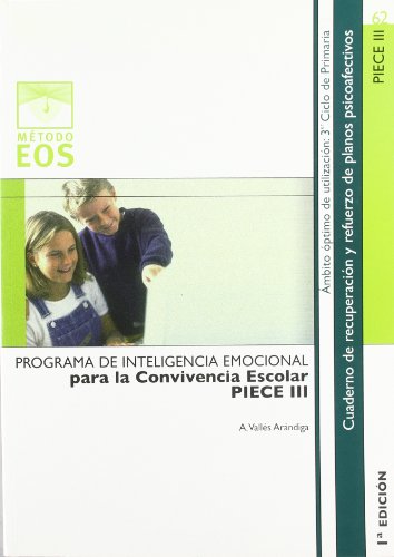 Programa de inteligencia emocional para la convivencia escolar. PIECE III