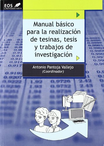 Stock image for MANUAL BASICO PARA LA REALIZACION DE TESINAS, TESIS Y TRABAJOS DE INVESTIGACION for sale by KALAMO LIBROS, S.L.