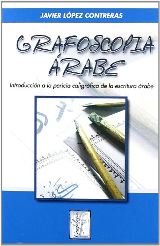 Grafoscopia arabe - Lopez Contreras,Javier