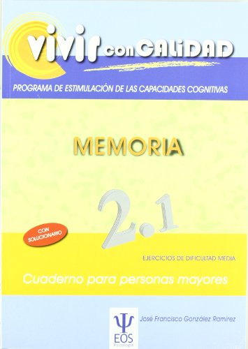 Imagen de archivo de VIVIR CON CALIDAD/MEMORIA 2.1 a la venta por Hilando Libros