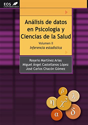 Análisis de Datos en Psicología y Ciencias de la Salud. Volumen II, Inferencia Estadística