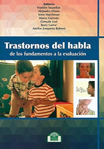 Imagen de archivo de Trastornos del Habla. De los Fundamentos a la Evaluacin a la venta por Agapea Libros