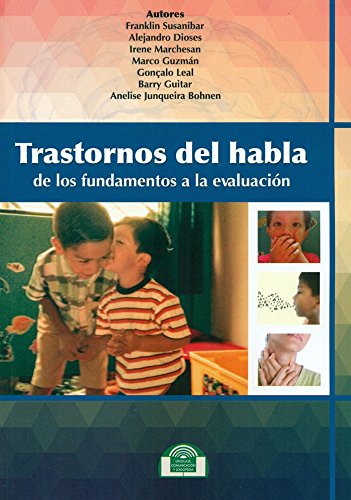 Stock image for Trastornos del Habla. De los Fundamentos a la Evaluacin for sale by Agapea Libros