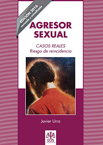 Beispielbild fr Agresor sexual : casos reales : riesgo de reincidencia zum Verkauf von medimops