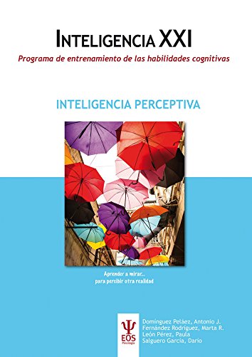 Stock image for Programa de entrenamiento de las habilidades cognitivas. INTELIGENCIA PERCEPTIVA for sale by Agapea Libros