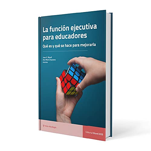 Stock image for La funcin ejecutiva para educadores.: Qu es y qu se hace para mejorarla for sale by Agapea Libros