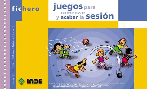 9788497290241: Juegos para comenzar y acabar la sesin: 465 (Fichero de juegos y actividades)