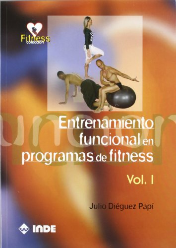 Beispielbild fr Entrenamiento funcional en programas de fitness. Volumen I zum Verkauf von medimops