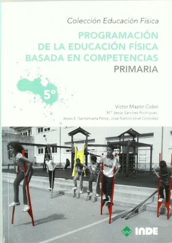 PROGRAMACIÓN DE LA EDUCACIÓN FÍSICA BASADA EN COMP