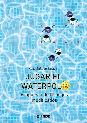 Beispielbild fr JUGAR EL WATERPOLO zum Verkauf von Antrtica