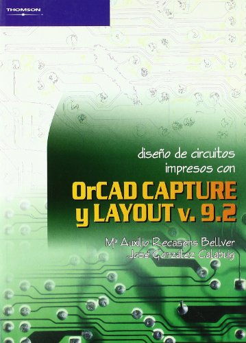 9788497320719: DiseodecircuitosimpresosconOrcadCaptureyLayoutv.9.2