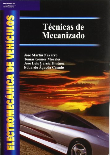 Imagen de archivo de Electromecnica de Vehculos. Tcnicas de Mecanizado a la venta por Hamelyn