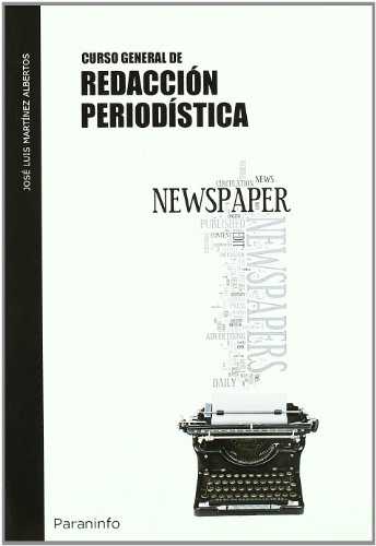 9788497321426: Curso general de redaccin periodstica (Comunicacin - Periodismo)