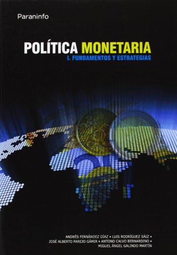 Beispielbild fr Poltica Monetaria I. Fundamentos y Estrategias zum Verkauf von Hamelyn