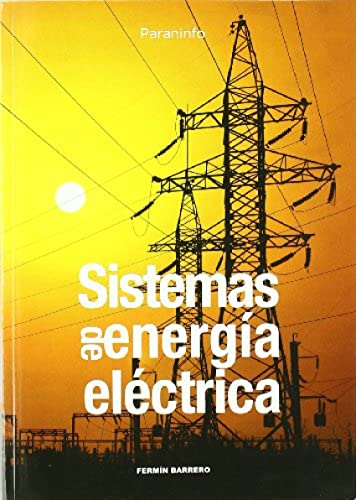 9788497322836: Sistemas de energía eléctrica (Electricidad y Electrónica)